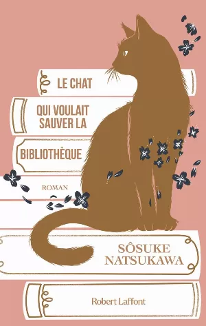 Sôsuke Natsukawa – Le Chat qui voulait sauver la bibliothèque